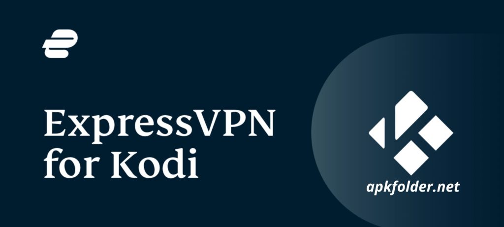 Express VPN Kodi